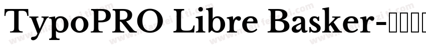 TypoPRO Libre Basker字体转换